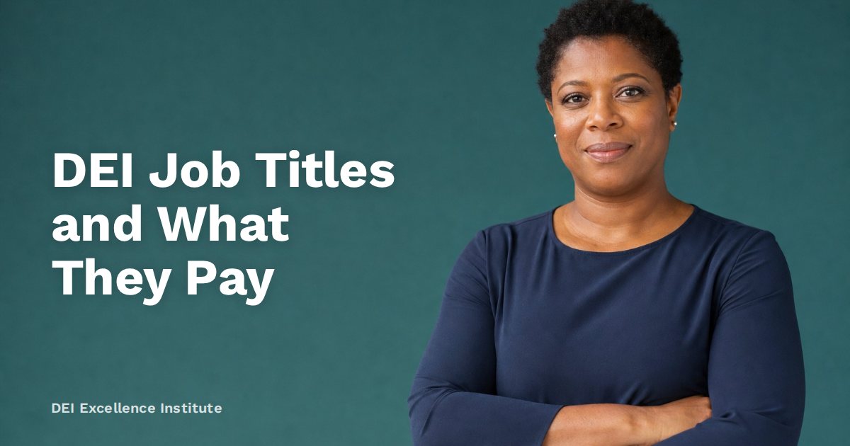 DEI Job Titles and What They Pay