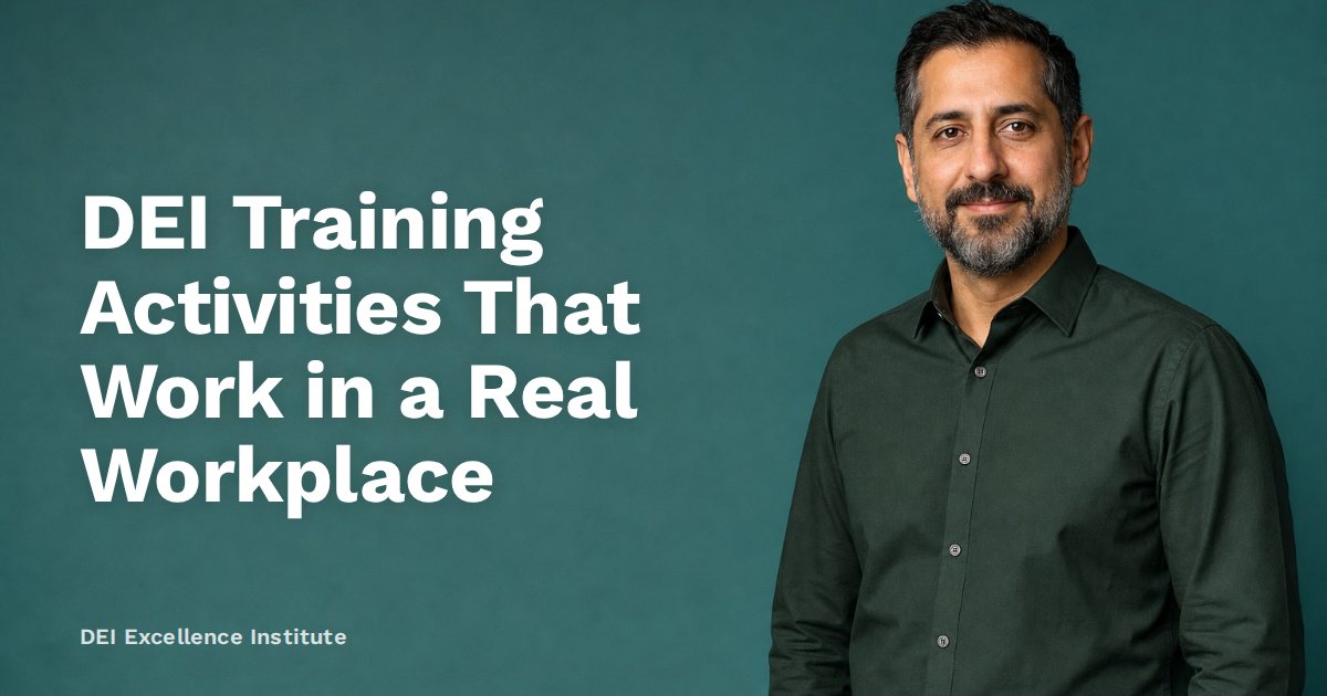 DEI Training Activities That Work in a Real Workplace