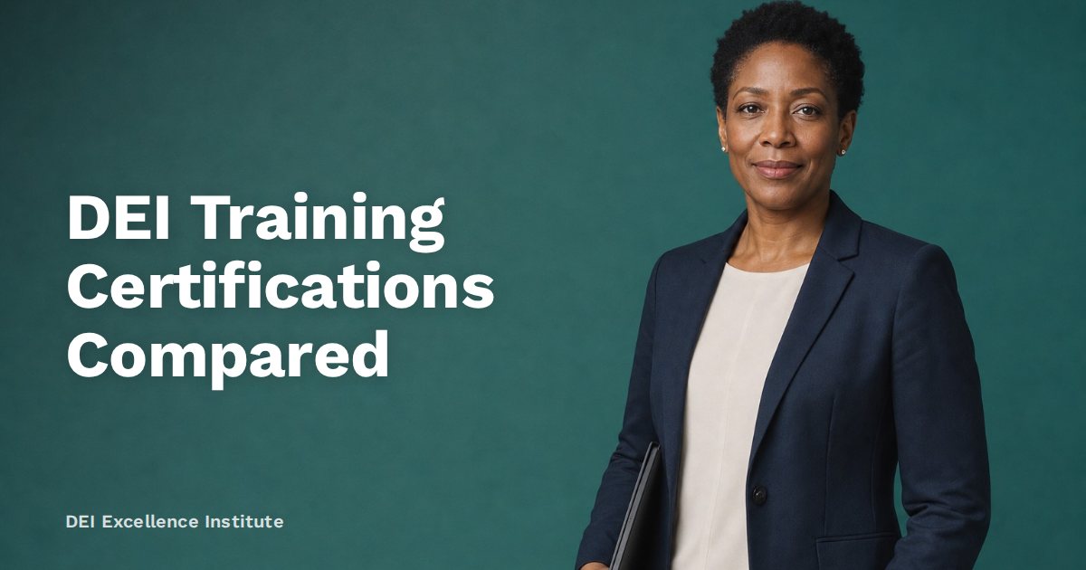 DEI Training Certifications Compared